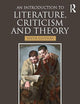 An Introduction to Literature, Criticism and Theory