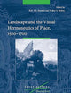 Landscape and the Visual Hermeneutics of Place, 15001700 (Intersections)