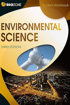 BIOZONE Environmental Science (3rd Edition) Student Workbook