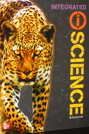 Glencoe Integrated iScience, Course 2, Grade 7, Student Edition