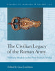 The Civilian Legacy of the Roman Army: Military Models in the Post-Roman World (History of Warfare, 144)