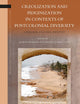 Creolization and Pidginization in Contexts of Postcolonial Diversity: Language, Culture, Identity (Brill's Studies in Language, Cognition and Culture, 17)