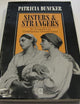 Sisters and Strangers: An Introduction to Contemporary Feminist Fiction