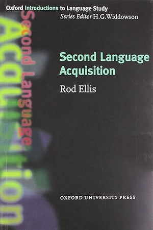Second Language Acquisition (Oxford Introduction to Language Study Series)