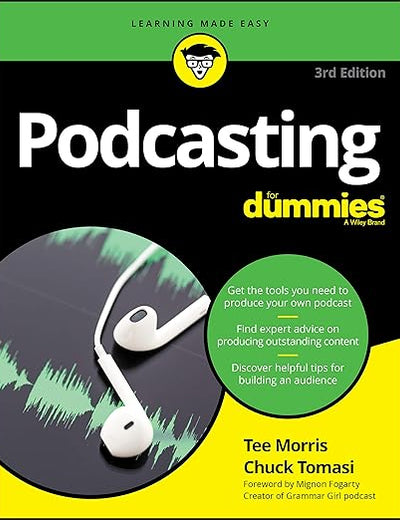 Podcasting For Dummies 3e (For Dummies (Computer/Tech))