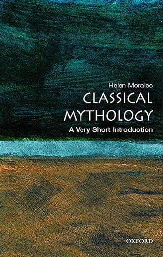 Classical Mythology: A Very Short Introduction