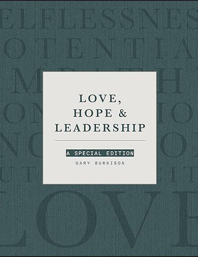 Love, Hope and Leadership: A Special Edition