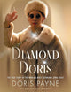 Diamond Doris Lib/E: The True Story of the World's Most Notorious Jewel Thief