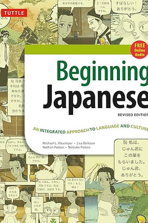 Beginning Japanese Textbook: Revised Edition: An Integrated Approach to Language and Culture (Free Online Audio)