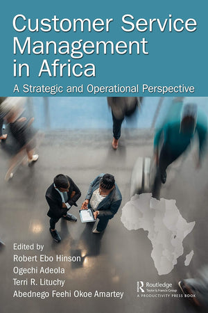 Customer Service Management in Africa: A Strategic and Operational Perspective