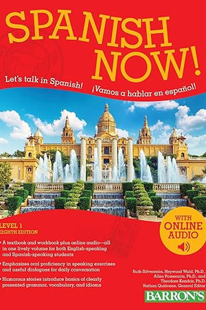 Spanish Now! Level 1: with Online Audio (Barron's Foreign Language Guides)