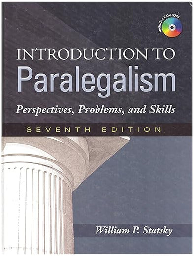 Introduction to Paralegalism: Perspectives, Problems and Skills