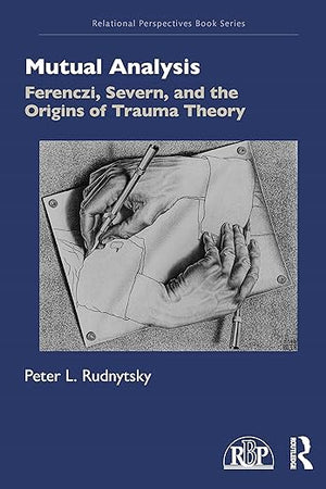 Mutual Analysis (Relational Perspectives Book Series)