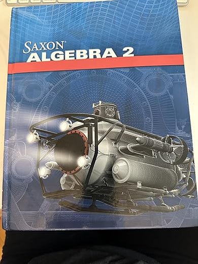 Student Edition 2009 (Saxon Algebra 2)