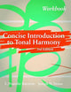 Concise Introduction to Tonal Harmony Workbook