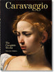 Caravaggio. The Complete Works. 45th Ed. (45th Edition)