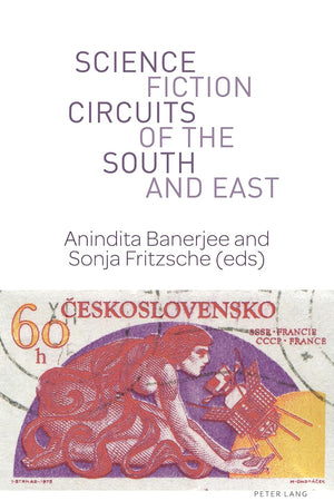 Science Fiction Circuits of the South and East (World Science Fiction Studies)