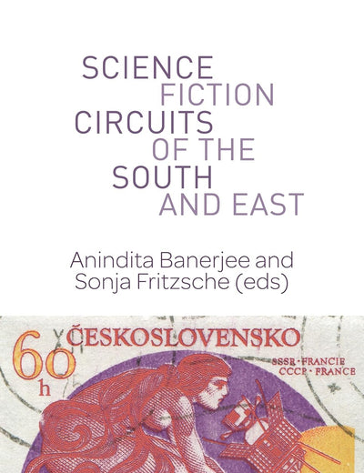 Science Fiction Circuits of the South and East (World Science Fiction Studies)