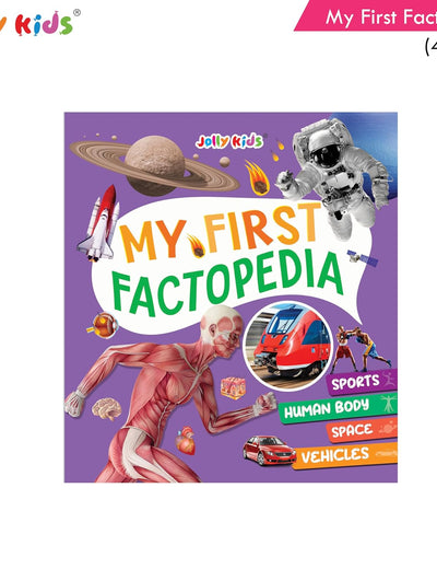 Jolly Kids My First Factopedia Sports, Human Body, Space, Vehicles 4 in 1 Book for Young Learner Aged 3-8 Years|Explore World of Sports, ... Kids My First Factopedia Books For Kids)