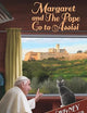 Margaret and the Pope Go to Assisi (The Pope's Cat)