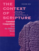 The Context of Scripture, Volume 1 Canonical Compositions from the Biblical World