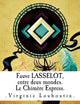 Fauve Lasselot, entre deux mondes.: Le Chimère Express (French Edition)