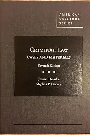 Cases and Materials on Criminal Law