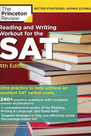 Reading and Writing Workout for the SAT, 4th Edition (College Test Preparation)