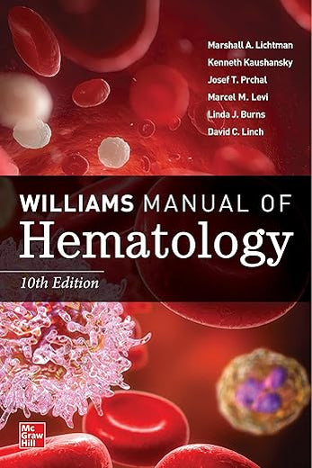 Williams Manual of Hematology, Tenth Edition