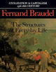 Civilization and Capitalism, 15th-18th Century, Vol. I: The Structure of Everyday Life