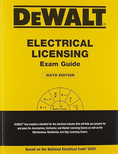 DEWALT Electrical Licensing Exam Guide: Based on the NEC 2020