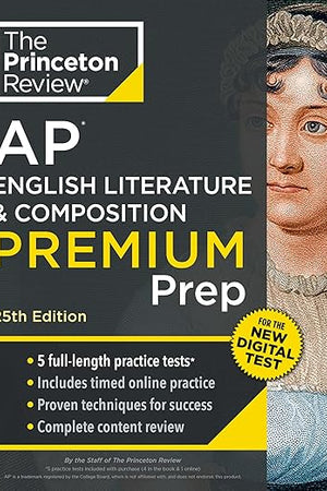 Princeton Review AP English Literature & Composition Premium Prep, 25th Edition: 5 Practice Tests + Digital Practice Online + Content Review (College Test Preparation)