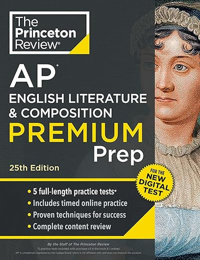 Princeton Review AP English Literature & Composition Premium Prep, 25th Edition: 5 Practice Tests + Digital Practice Online + Content Review (College Test Preparation)