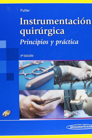 Instrumentación Quirúrgica: Principios y Práctica (Spanish Edition)