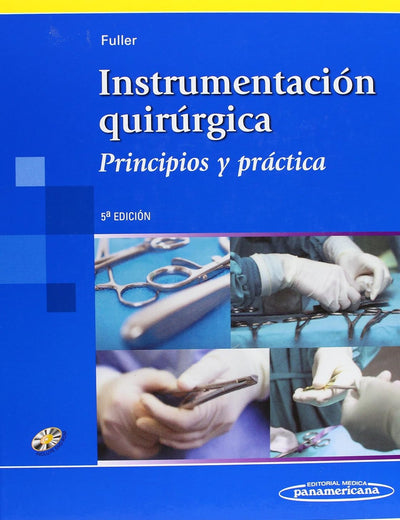 Instrumentación Quirúrgica: Principios y Práctica (Spanish Edition)