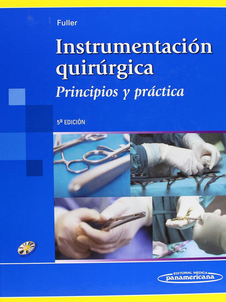 Instrumentación Quirúrgica: Principios y Práctica (Spanish Edition)