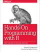 Hands-On Programming with R: Write Your Own Functions and Simulations