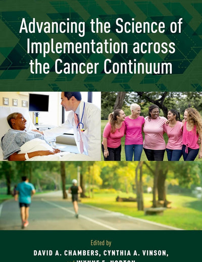 Advancing the Science of Implementation across the Cancer Continuum