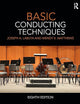 Basic Conducting Techniques