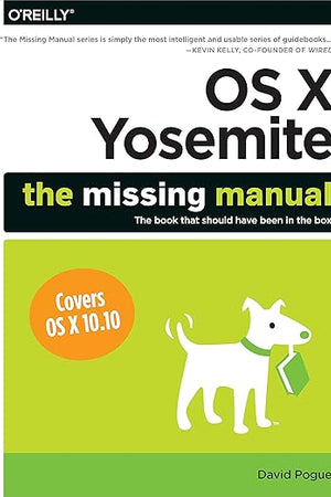 OS X Yosemite: The Missing Manual
