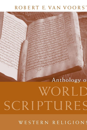 Anthology of World Scriptures: Western Religions