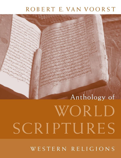 Anthology of World Scriptures: Western Religions