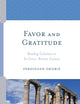 Favor and Gratitude: Reading Galatians in Its Greco-Roman Context