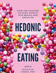 Hedonic Eating