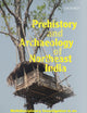 Prehistory and Archaeology of Northeast India: Multidisciplinary Investigation in an Archaeological Terra Incognita
