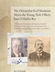 The Orientalist Karl Süssheim Meets the Young Turk Officer İsma’il Hakkı Bey: Two Unexplored Sources from the Last Decade in the Reign of the Ottoman Sultan Abdulhamid II