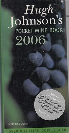 Hugh Johnson's Pocket Wine Book 2006