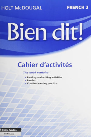Cahier d’activités Student Edition Level 2 (Bien dit!) (French Edition)