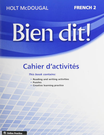 Cahier d’activités Student Edition Level 2 (Bien dit!) (French Edition)