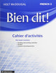 Cahier d’activités Student Edition Level 2 (Bien dit!) (French Edition)